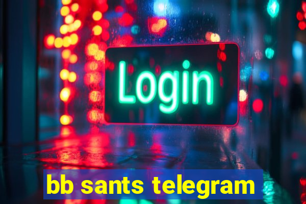 bb sants telegram